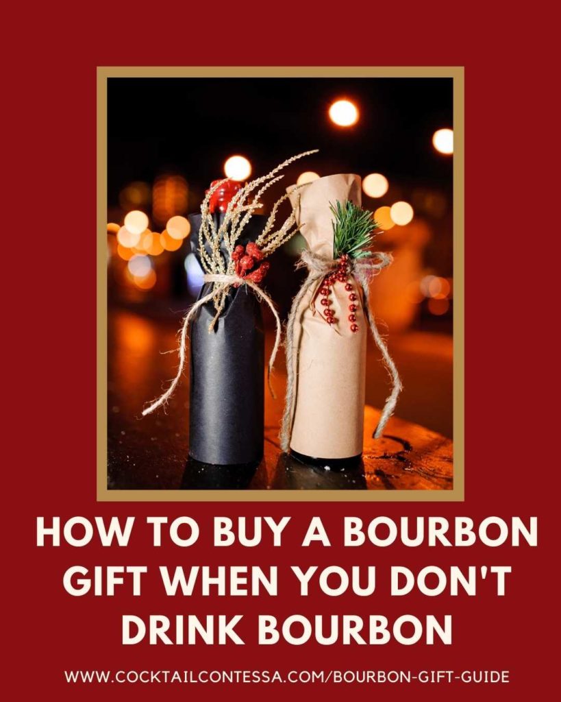 Images of two wrapped bottles with How to Buy A Bourbon Gift When You Don't Drink Bourbon