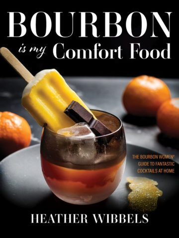 Bourbon is my Comfort Food book cover with a bourbon cocktail with an orange popsicle in it and a bar of chocolate